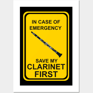 In Case of Emergency Save My Clarinet First Posters and Art